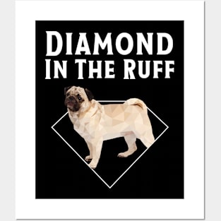 Pug Diamond in The Ruff T-Shirt Posters and Art